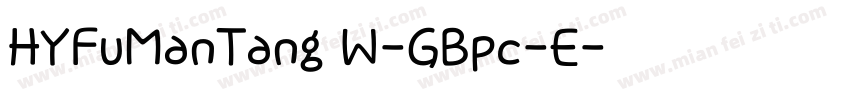 HYFuManTang W-GBpc-E字体转换